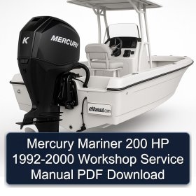 Mercury Mariner 200 HP 1992-2000 Workshop Service Manual PDF Download