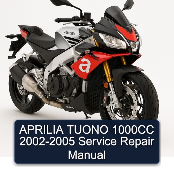 APRILIA TUONO 1000CC 2002-2005 Service Repair Manual