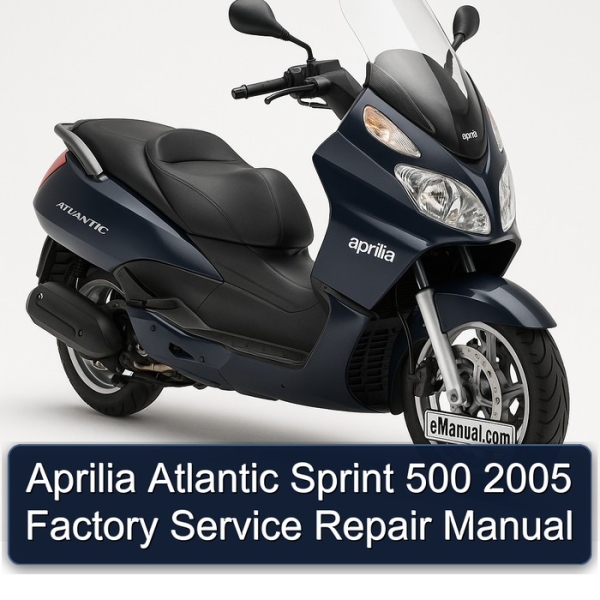 Aprilia Atlantic Sprint 500 2005 Factory Service Repair Manual