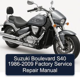 Suzuki Boulevard S40 1986-2009 Factory Service Repair Manual