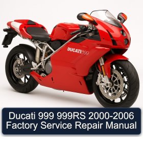 Ducati 999 999RS 2000-2006 Factory Service Repair Manual