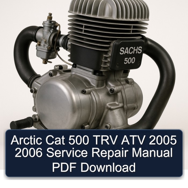 Arctic Cat 500 TRV ATV 2005 2006 Service Repair Manual PDF Download