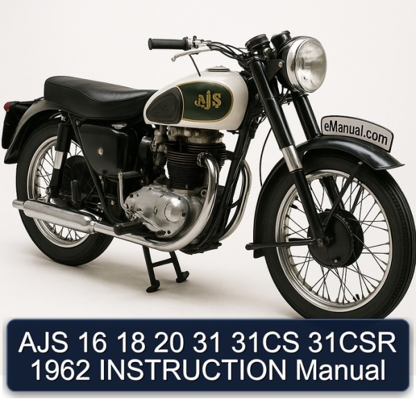 AJS 16 18 20 31 31CS 31CSR 1962 INSTRUCTION Manual