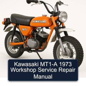 Kawasaki MT1-A 1973 Workshop Service Repair Manual