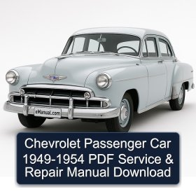 Chevrolet Passenger Car 1949-1954 PDF Service & Repair Manual Download