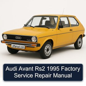 Audi Avant Rs2 1995 Factory Service Repair Manual