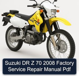 Suzuki DR Z 70 2008 Factory Service Repair Manual Pdf