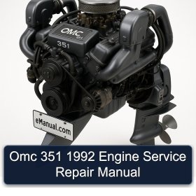 Omc 351 1992 Engine Service Repair Manual