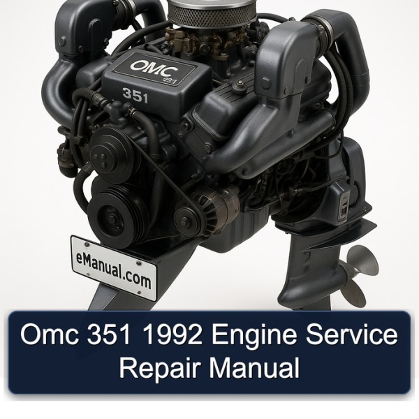 Omc 351 1992 Engine Service Repair Manual
