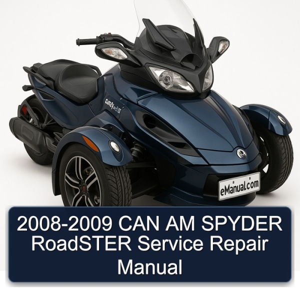2008-2009 CAN AM SPYDER RoadSTER Service Repair Manual