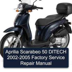 Aprilia Scarabeo 50 DITECH 2002-2005 Factory Service Repair Manual