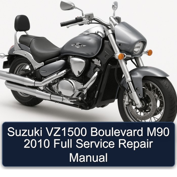 Suzuki VZ1500 Boulevard M90 2010 Full Service Repair Manual