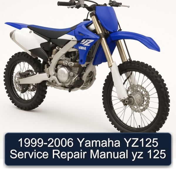 1999-2006 Yamaha YZ125 Service Repair Manual yz 125