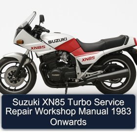 Suzuki XN85 Turbo Service Repair Workshop Manual 1983 Onwards