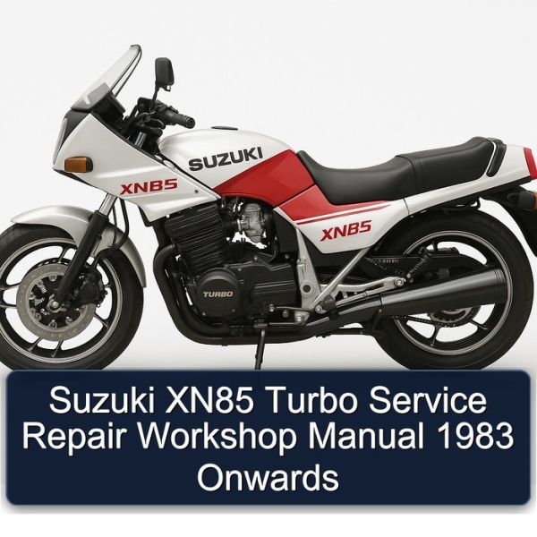 Suzuki XN85 Turbo Service Repair Workshop Manual 1983 Onwards