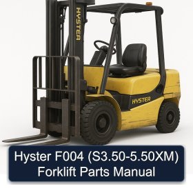 Hyster F004 (S3.50-5.50XM) Forklift Parts Manual