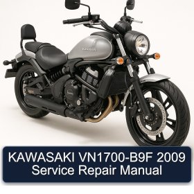 KAWASAKI VN1700-B9F 2009 Service Repair Manual