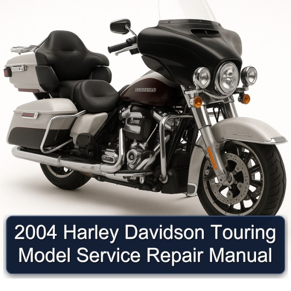 2004 Harley Davidson Touring Model Service Repair Manual