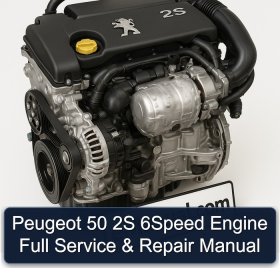 Peugeot 50 2S 6Speed Engine Full Service & Repair Manual