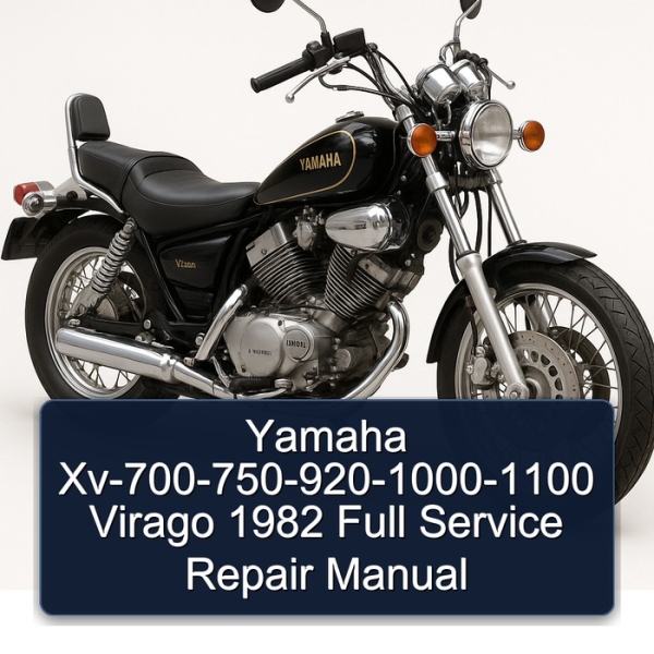 Yamaha Xv-700-750-920-1000-1100 Virago 1982 Full Service Repair Manual