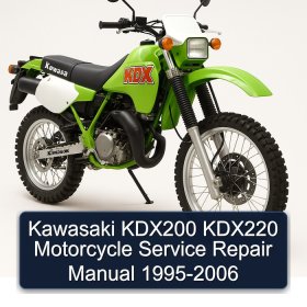 Kawasaki KDX200 KDX220 Motorcycle Service Repair Manual 1995-2006
