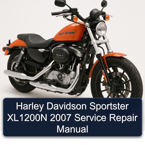 Harley Davidson Sportster XL1200N 2007 Service Repair Manual