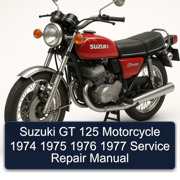 Suzuki GT 125 Motorcycle 1974 1975 1976 1977 Service Repair Manual