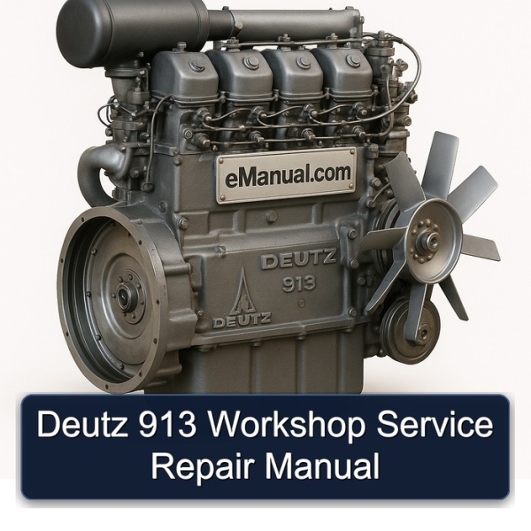 Deutz 913 Workshop Service Repair Manual