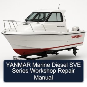 YANMAR Marine Diesel SVE Series Workshop Repair Manual