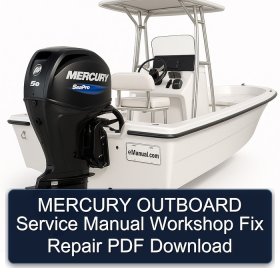 MERCURY OUTBOARD Service Manual Workshop Fix Repair PDF Download