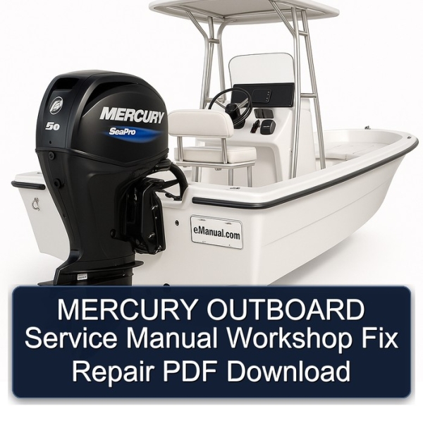 MERCURY OUTBOARD Service Manual Workshop Fix Repair PDF Download