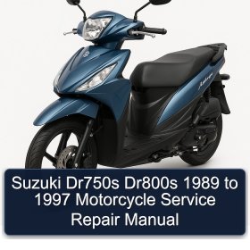 Suzuki Dr750s Dr800s 1989 to 1997 Motorcycle Service Repair Manual