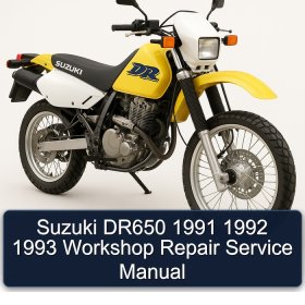 Suzuki DR650 1991 1992 1993 Workshop Repair Service Manual