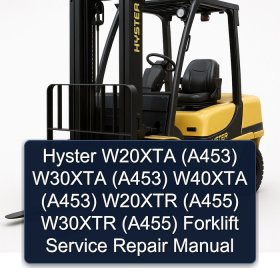 Hyster W20XTA (A453) W30XTA (A453) W40XTA (A453) W20XTR (A455) W30XTR (A455) Forklift Service Repair Manual