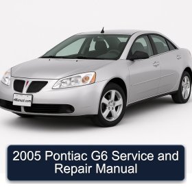 2005 Pontiac G6 Service and Repair Manual