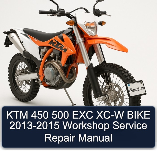 KTM 450 500 EXC XC-W BIKE 2013-2015 Workshop Service Repair Manual