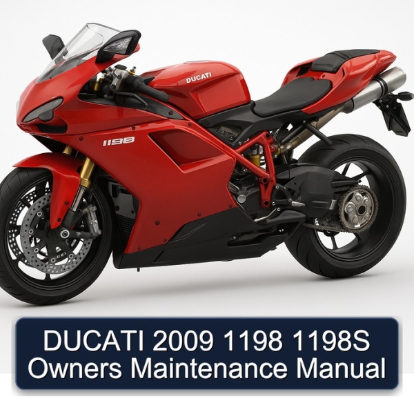 DUCATI 2009 1198 1198S Owners Maintenance Manual
