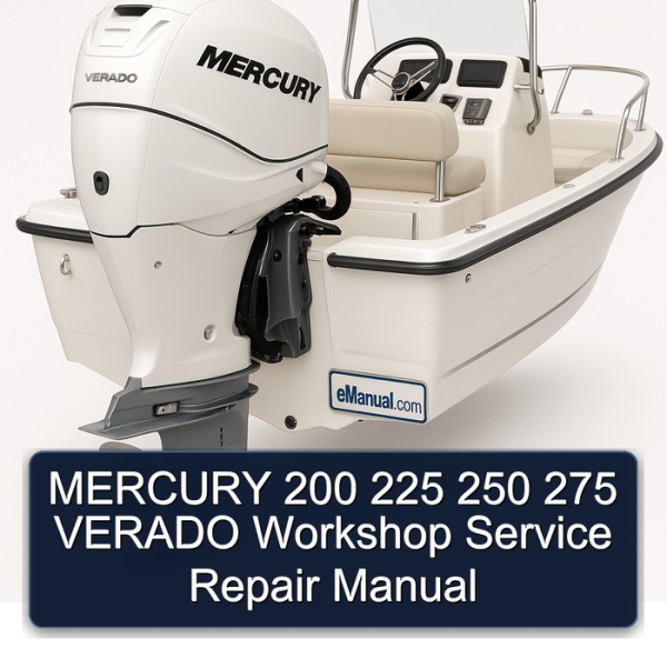 MERCURY 200 225 250 275 VERADO Workshop Service Repair Manual