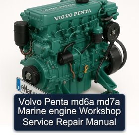 Volvo Penta md6a md7a Marine engine Workshop Service Repair Manual