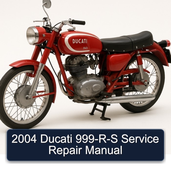 2004 Ducati 999-R-S Service Repair Manual
