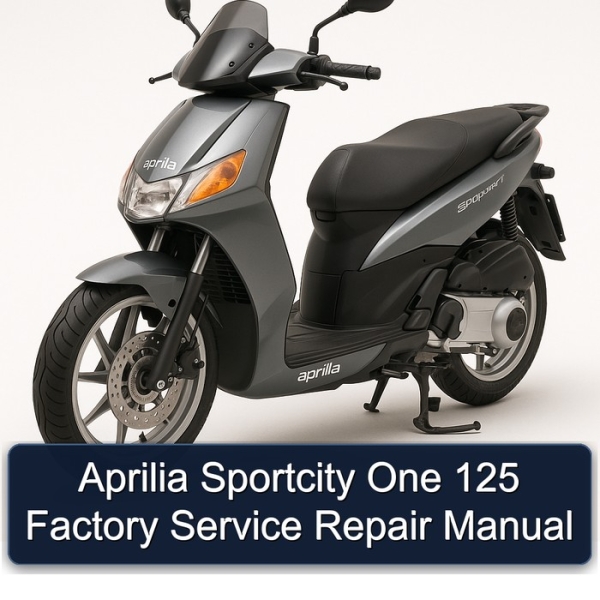 Aprilia Sportcity One 125 Factory Service Repair Manual