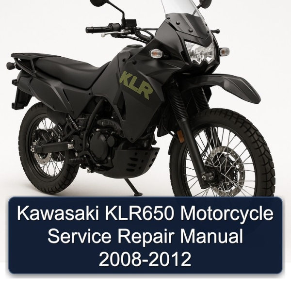 Kawasaki KLR650 Motorcycle Service Repair Manual 2008-2012