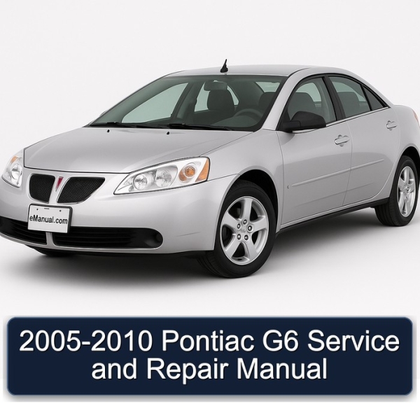 2005-2010 Pontiac G6 Service and Repair Manual