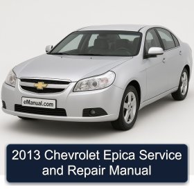 2013 Chevrolet Epica Service and Repair Manual