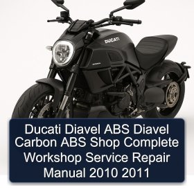 Ducati Diavel ABS Diavel Carbon ABS Shop Complete Workshop Service Repair Manual 2010 2011