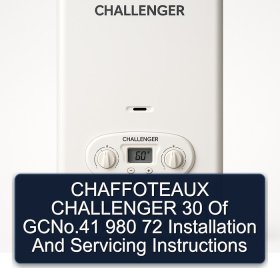 CHAFFOTEAUX CHALLENGER 30 Of GCNo.41 980 72 Installation And Servicing Instructions