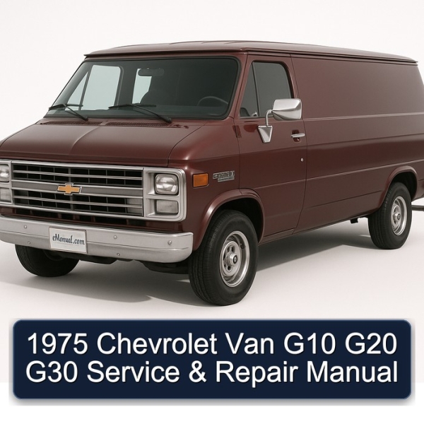 1975 Chevrolet Van G10 G20 G30 Service & Repair Manual