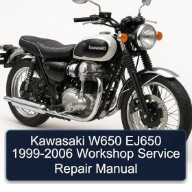 Kawasaki W650 EJ650 1999-2006 Workshop Service Repair Manual