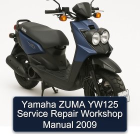Yamaha ZUMA YW125 Service Repair Workshop Manual 2009