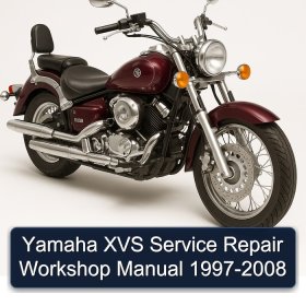 Yamaha XVS Service Repair Workshop Manual 1997-2008